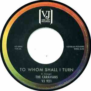 The Caravans  - To Whom Shall I Turn / Seek Ye The Lord download flac mp3