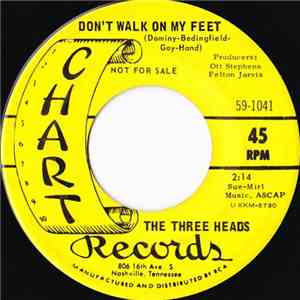 The Three Heads - Don't Walk On My Feet download flac mp3