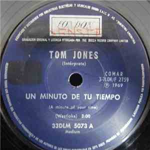 Tom Jones - Un Minuto De Tu Tiempo (A Minute Of Your Time) /Mirando Por Mi Ventana (Looking Out My Window) download flac mp3