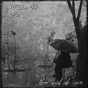 Various - 10 Songs For Free Download - Vol. 9: Alone With The Rain download flac mp3