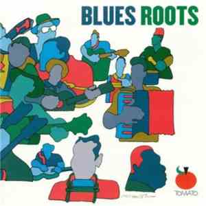 Various - Blues Roots download flac mp3