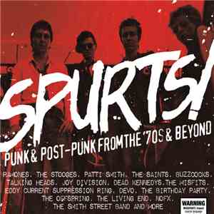 Various - Spurts! - Punk & Post-Punk From the '70s & Beyond download flac mp3