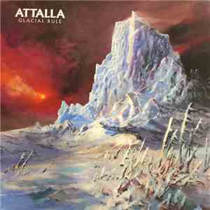 Attalla  - Glacial Rule download flac mp3