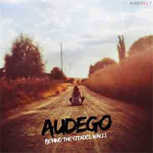 Audego - Behind The Citadel Walls download flac mp3