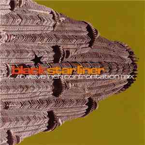 Black Star Liner - Twelve Inch Confrontation Mix download flac mp3