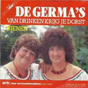 De Germa's - Van Drinken Krijg Je Dorst / Kienen download flac mp3