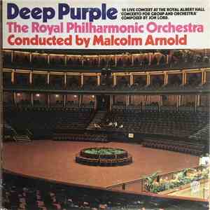 Deep Purple, The Royal Philharmonic Orchestra, Malcolm Arnold - Concerto For Group And Orchestra download flac mp3