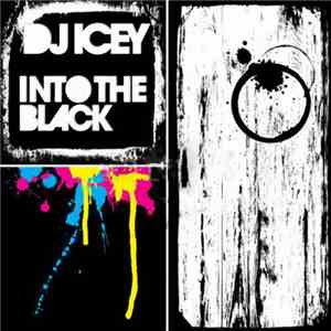 DJ Icey - Into The Black download flac mp3