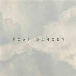 Foan Dancer - Foan Dancer download flac mp3