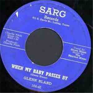 Glenn Bland - When My Baby Passes By download flac mp3