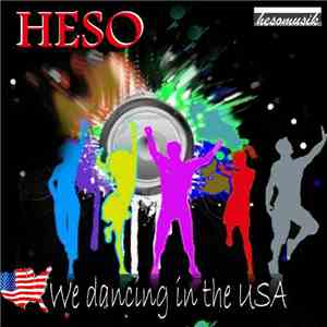 Heso - We Dancing In The USA download flac mp3