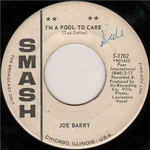 Joe Barry - I'm A Fool To Care / I Got A Feeling download flac mp3