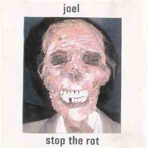 Joel - Stop The Rot flac mp3 download