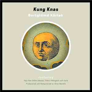 Kung Knas - Bortglömd Kärlek flac mp3 download