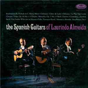Laurindo Almeida - The Spanish Guitars Of Laurindo Almeida download flac mp3