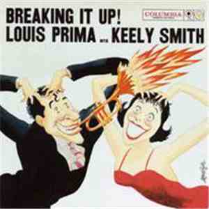 Louis Prima With Keely Smith - Breaking It Up! download flac mp3