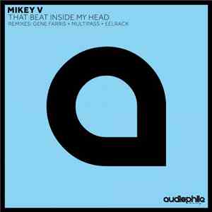 Mikey V - That Beat Inside My Head download flac mp3