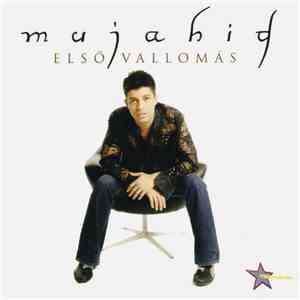 Mujahid - Első Vallomás download flac mp3