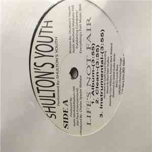 Shulton's Youth - Life's Not Fair/ Over & Over Again download flac mp3