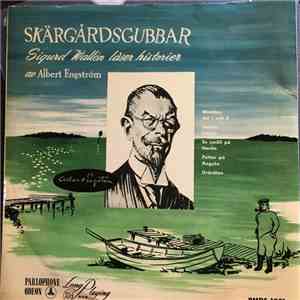 Sigurd Wallén - Skärgårdsgubbar - Sigurd Wallén Läser Historier Av Albert Engström download flac mp3
