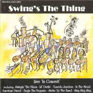 Swing's The Thing - Swing's The Thing Live ‘In Concert’ download flac mp3