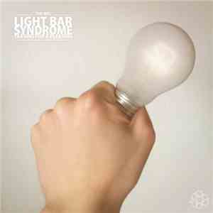 The BYC - Light Bar Syndrome: Teasing For A Pleasing EP download flac mp3
