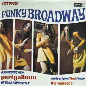 The Majestics - Funky Broadway download flac mp3