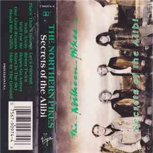 The Northern Pikes - Secrets Of The Alibi download flac mp3