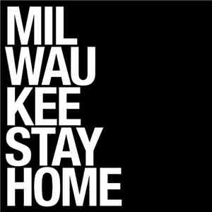 TSC - Milwaukee Stay Home download flac mp3