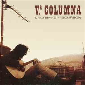 Vª Columna - Lagrimas Y Bourbon download flac mp3