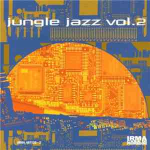 Various - Jungle Jazz Vol. 2 download flac mp3