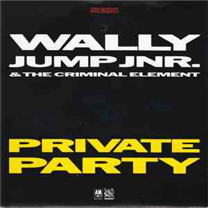 Wally Jump Jr & The Criminal Element - Private Party download flac mp3