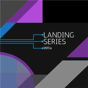 Acidulant - Landing Series 005a download flac mp3
