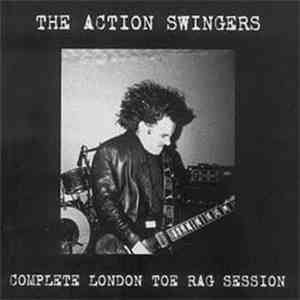 Action Swingers - Complete London Toe Rag Session download flac mp3