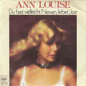Ann Louise - Du Hast Vielleicht Nerven, Lieber Joe download flac mp3