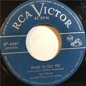 April Stevens , And Henri René And His Orchestra - Meant To Tell You / I Love The Way You're Breaking My Heart download flac mp3
