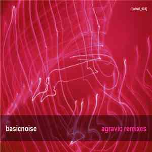 Basicnoise - Agravic Remixes download flac mp3