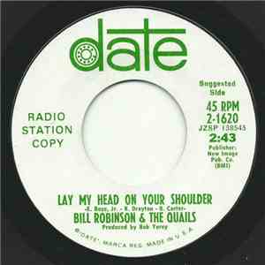Bill Robinson & The Quails  - Lay My Head On Your Shoulders / Do I Love You flac mp3 download