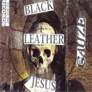 Black Leather Jesus - Gauze download flac mp3