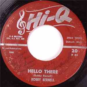 Bobby Bernell - Hello There / Move Over Big Dog (Let A Little Dog In) download flac mp3