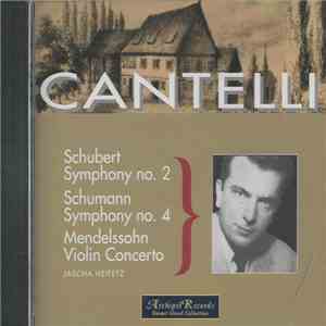 Cantelli - Schubert, Schumann, Mendelssohn, Jascha Heifetz - Cantelli Conducts download flac mp3