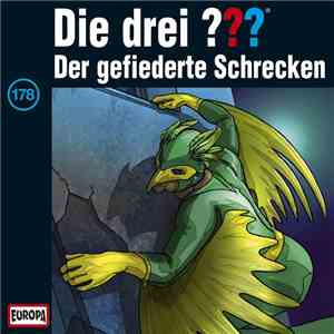 Christoph Dittert - Die Drei ??? 178 - Der Gefiederte Schrecken download flac mp3