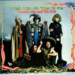 Country Joe And The Fish - I-Feel-Like-I'm-Fixin'-To-Die download flac mp3