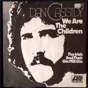 Dan Cassidy  - We Are The Children download flac mp3