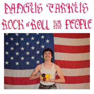 Dangus Tarkus - Rock N' Roll For The People download flac mp3