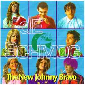 De Schmog - The New Johnny Bravo download flac mp3