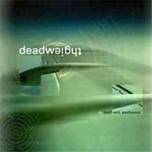 Deadweight  - Half-wit Anthems download flac mp3