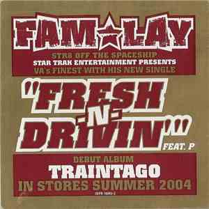 Fam-Lay Featuring P - Fresh -N- Drivin' download flac mp3
