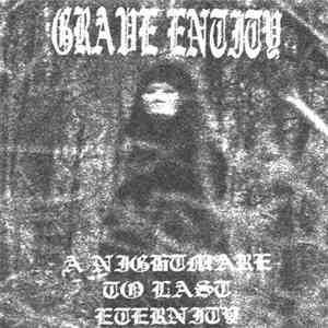 Grave Entity - A Nightmare To Last Eternity download flac mp3