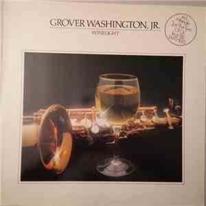 Grover Washington, Jr. - Winelight download flac mp3